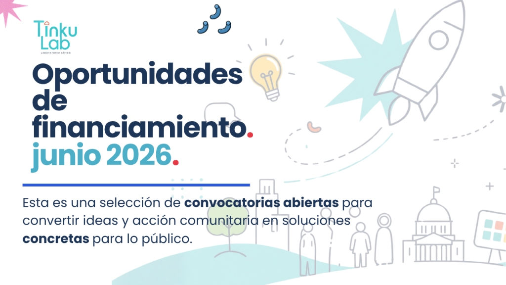 Oportunidades de Financiamiento Tinkulab Junio 2026